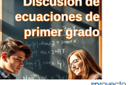 Discusión de ecuaciones de primer grado