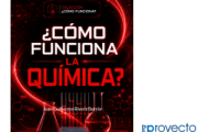 ¿Cómo funciona la química?