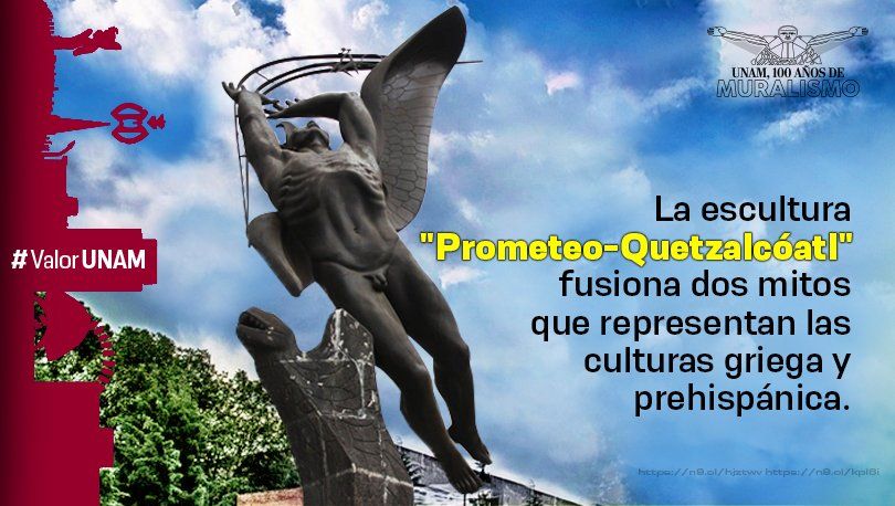 PrometeoQuetzalcoatlUNAM