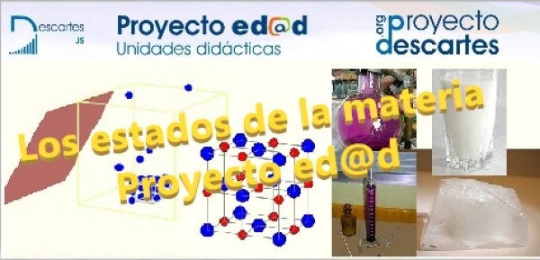 Los estados de la materia. Proyecto ed@d