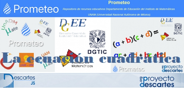 La ecuación cuadrática. Proyecto Prometeo