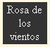 La rosa de los vientos La rosa de los vientos