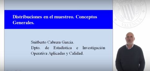 Conceptos generales de distribuciones en el muestreo